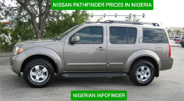 nissan pathfinder prices in Nigeria